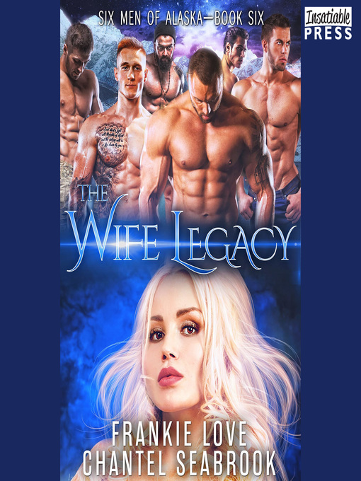 Title details for The Wife Legacy: Huxley by Frankie Love - Wait list